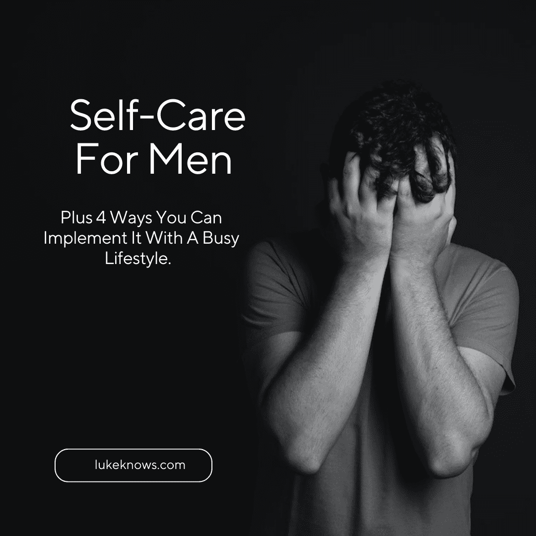 Self-care for men